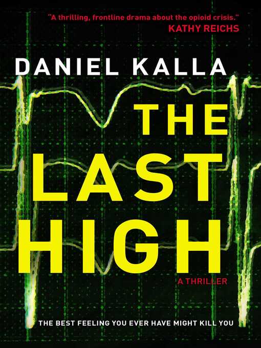 Title details for The Last High by Daniel Kalla - Available